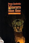 Mineurs sans ame